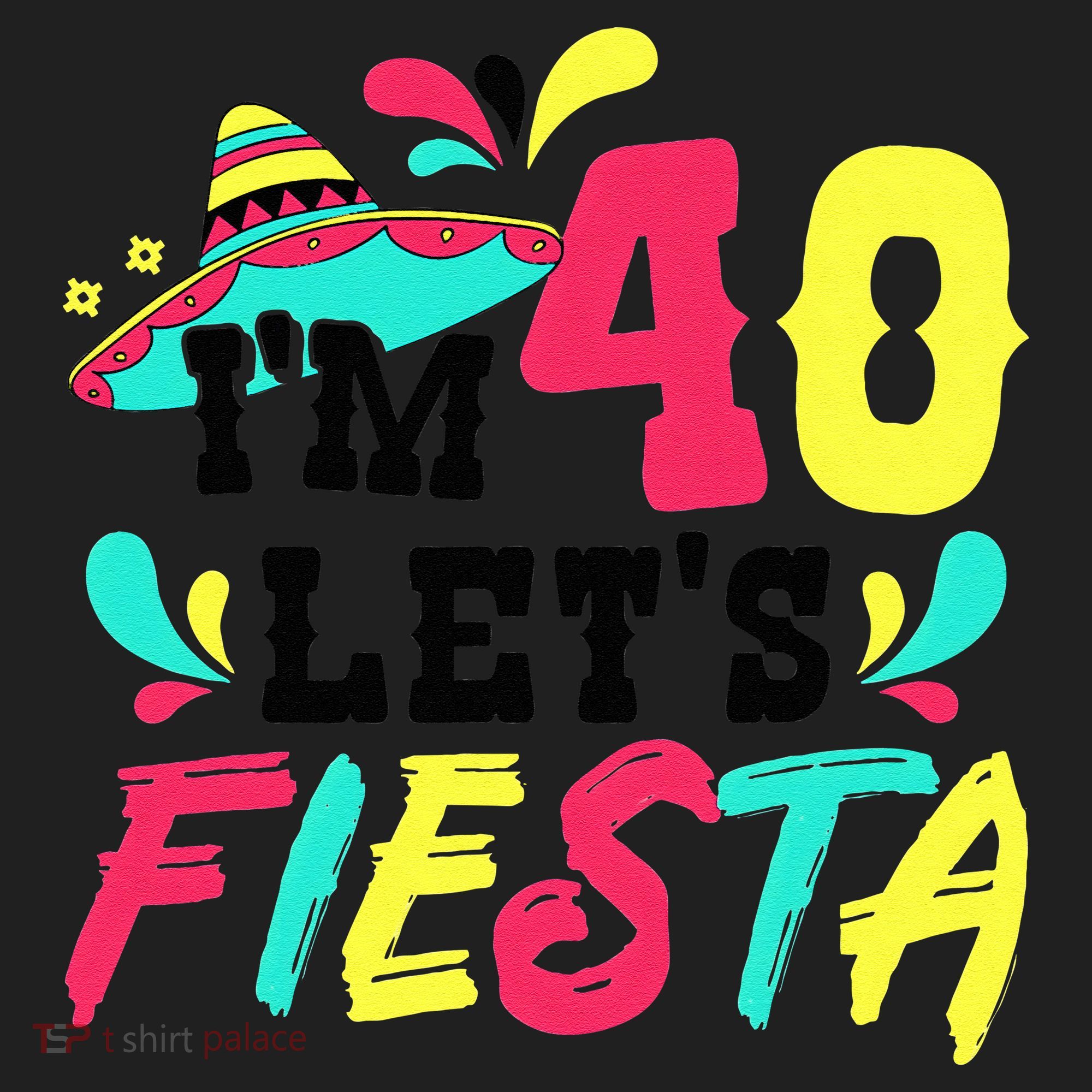 40th Birthday Mexican Party I'm 40 Let's Fiesta Golf Towel