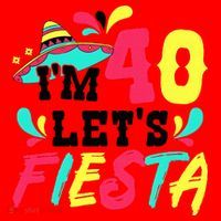 40th Birthday Mexican Party I'm 40 Let's Fiesta Santa Hat thumb 1