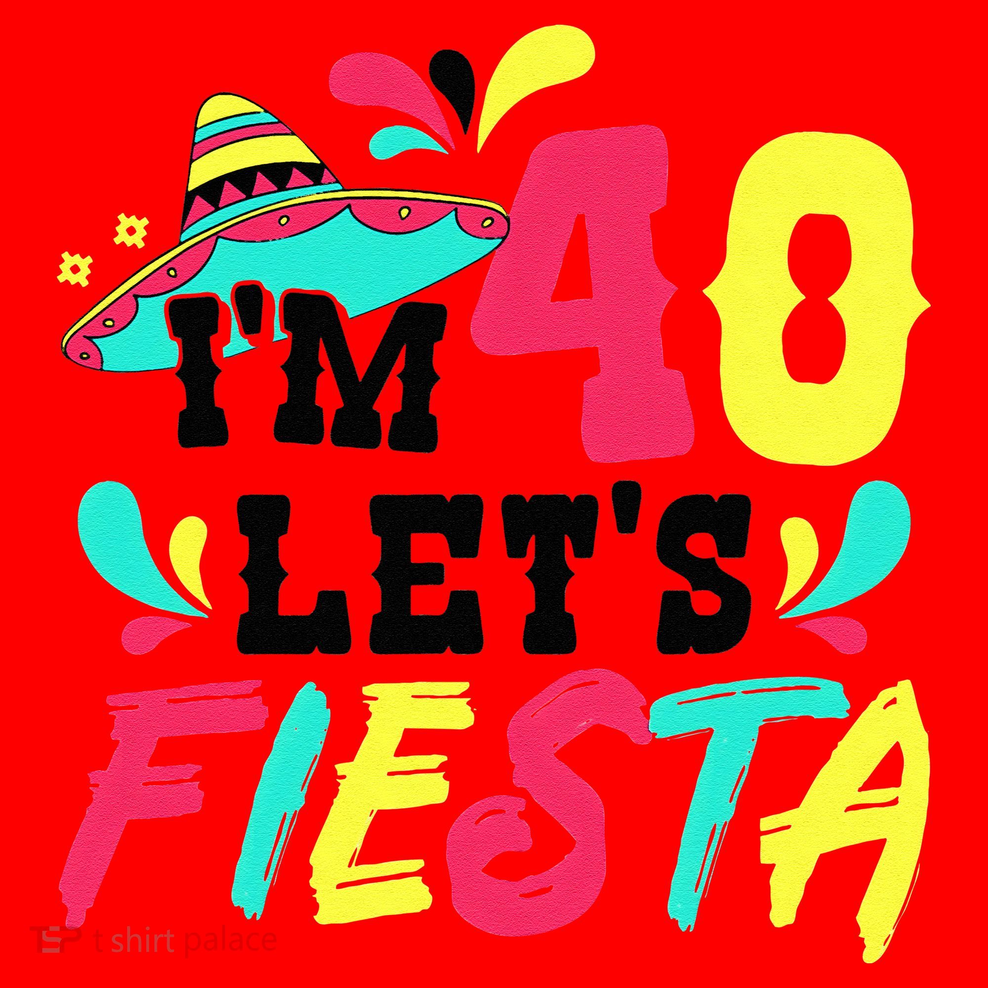 40th Birthday Mexican Party I'm 40 Let's Fiesta Santa Hat