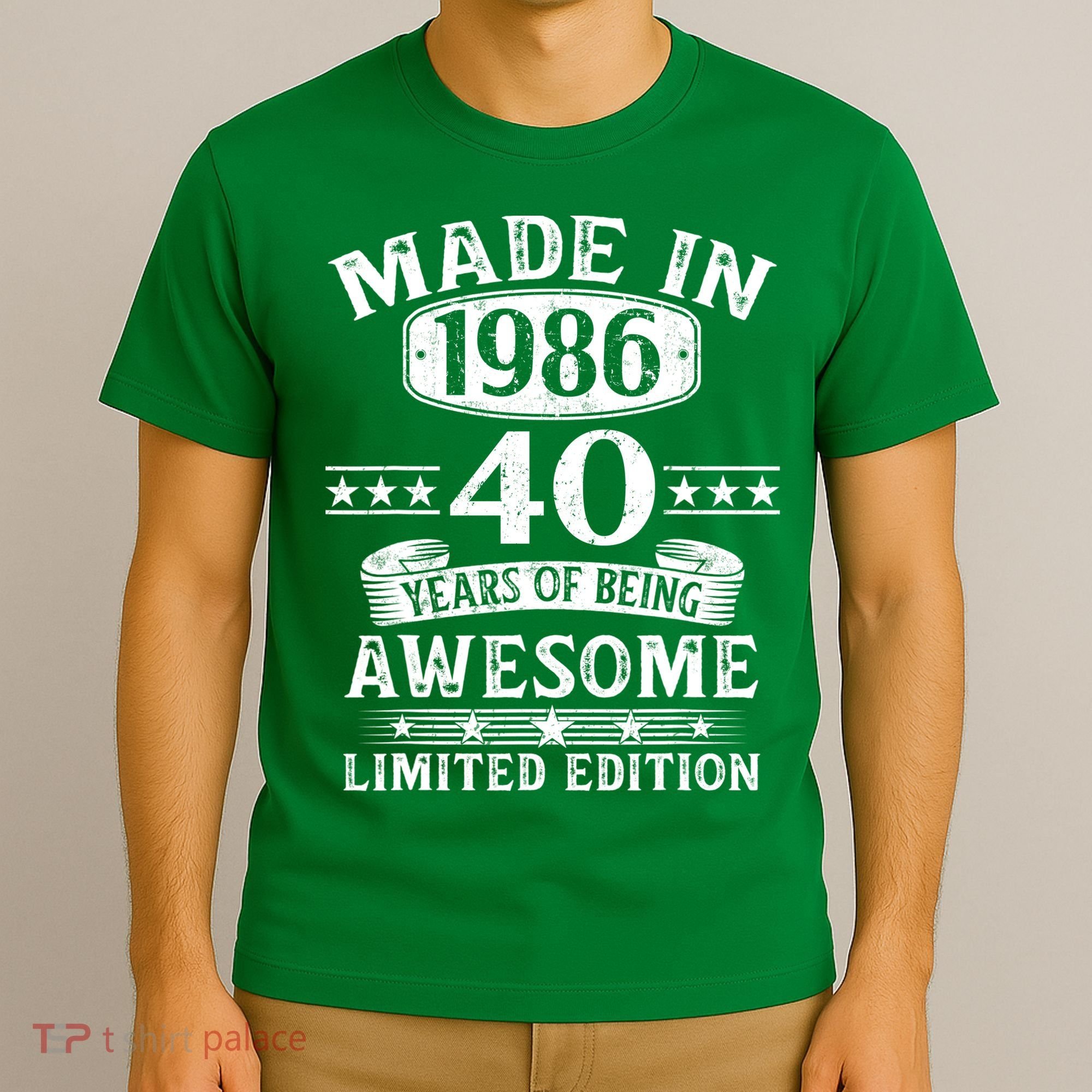 40th Birthday Made In 1986 40 Years Of Being Awesome Limited Edition T-Shirt