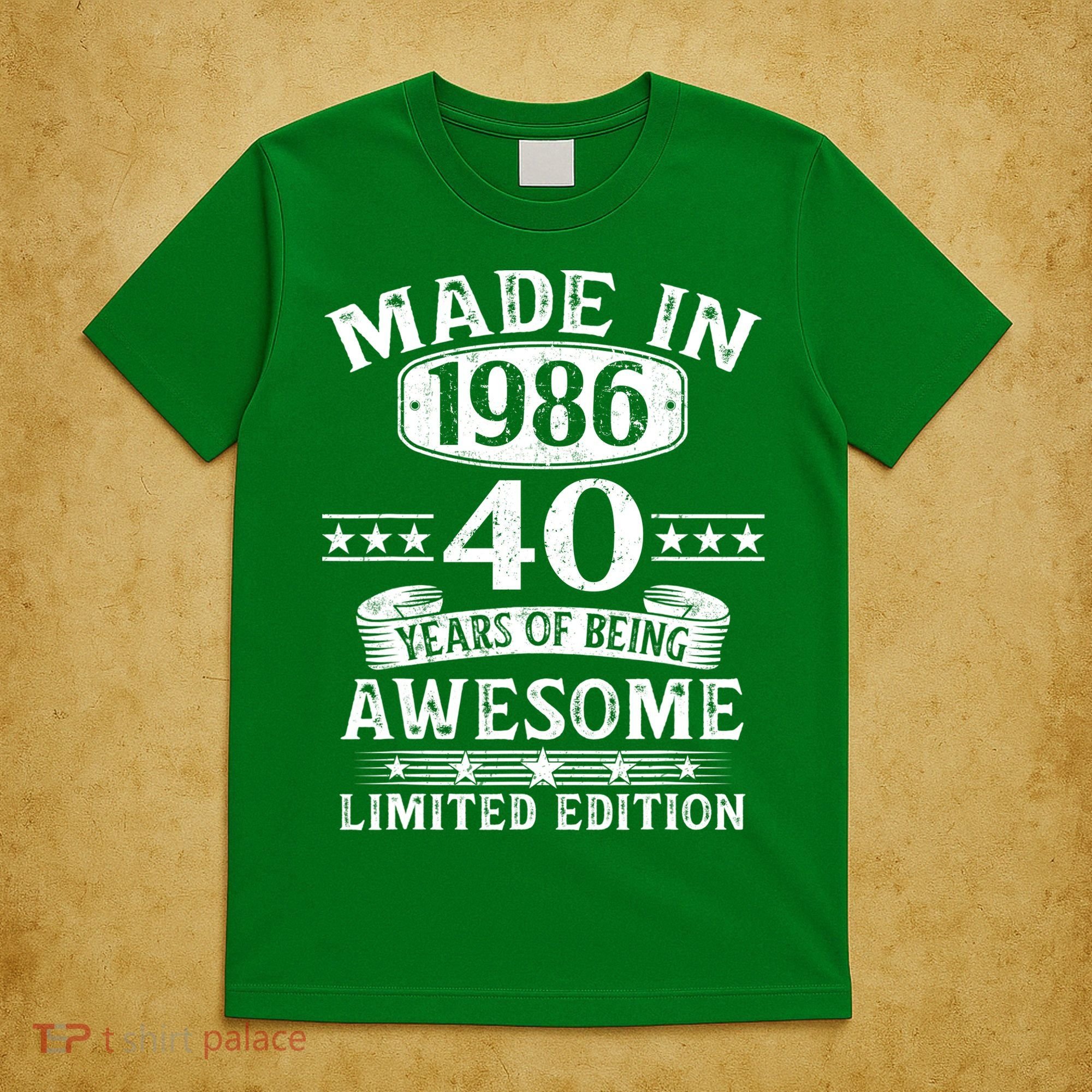 40th Birthday Made In 1986 40 Years Of Being Awesome Limited Edition T-Shirt