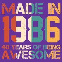 40th Birthday Made In 1986 40 Years Of Being Awesome T-Shirt thumb 7