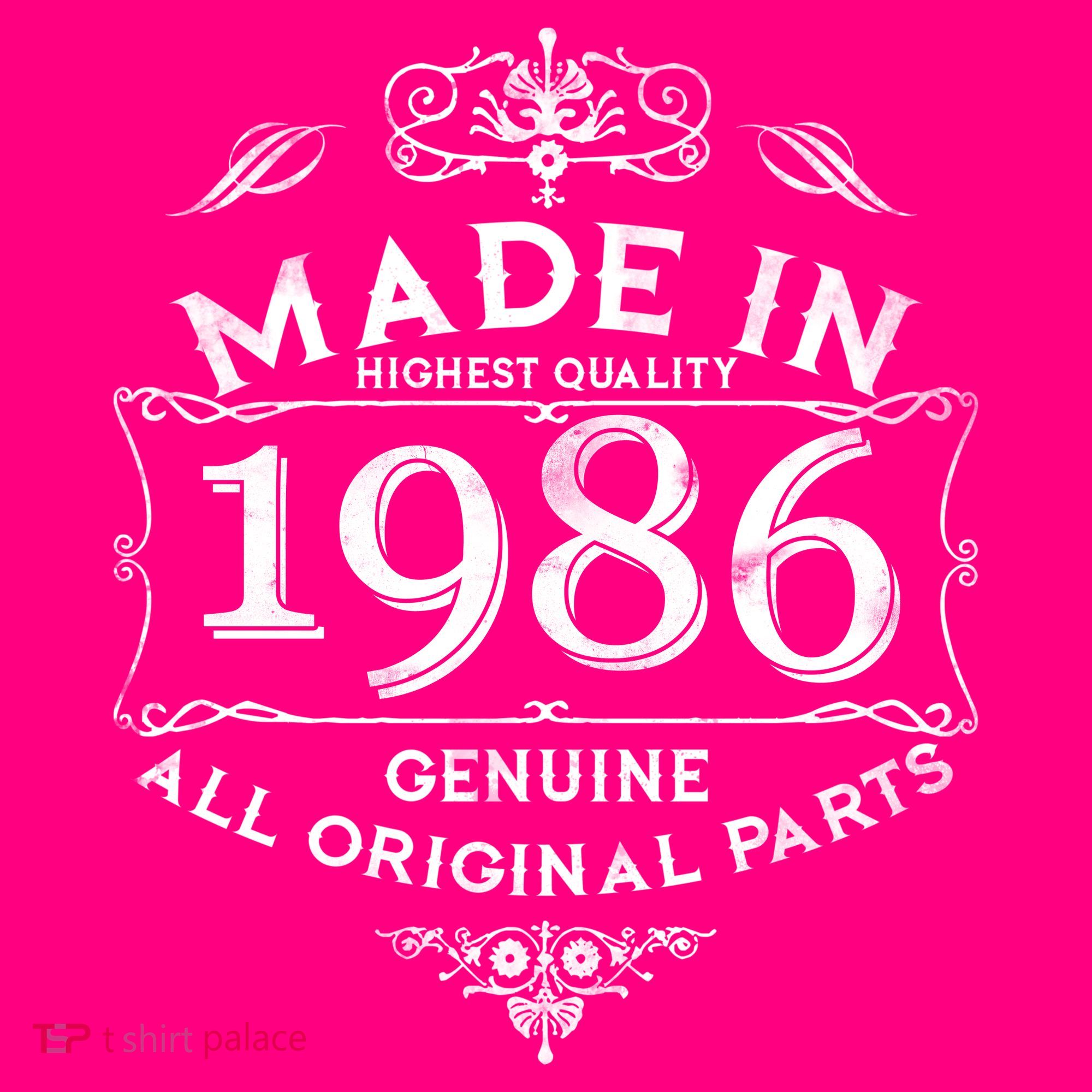 40th Birthday Made In 1986 Highest Quality Genuine All Original Parts T-Shirt