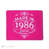 40th Birthday Made In 1986 Highest Quality Genuine All Original Parts Mousepad thumb 0