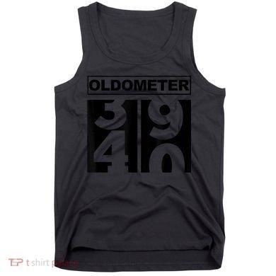 40th Birthday Oldometer 39-40 Tank Top