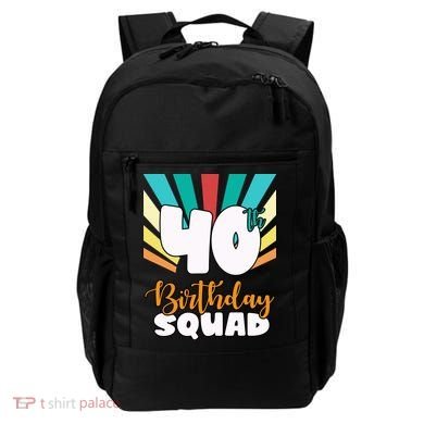 40th Birthday Squad 40 Years Old Backpack
