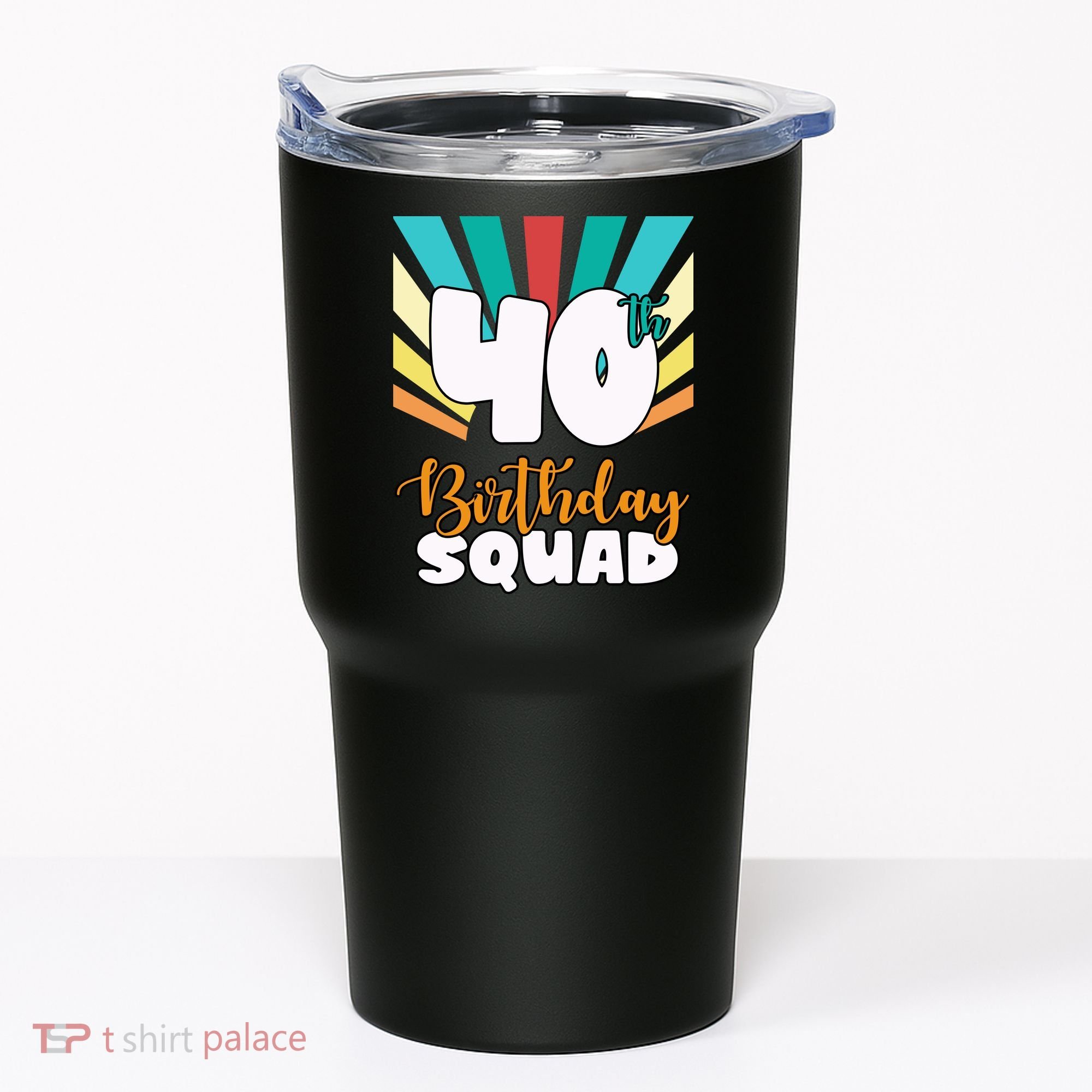 40th Birthday Squad 40 Years Old Tumbler