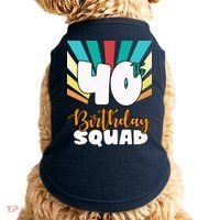 40th Birthday Squad 40 Years Old Doggie Tank thumb 0