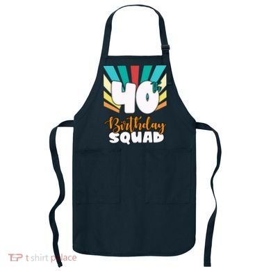 40th Birthday Squad 40 Years Old Apron