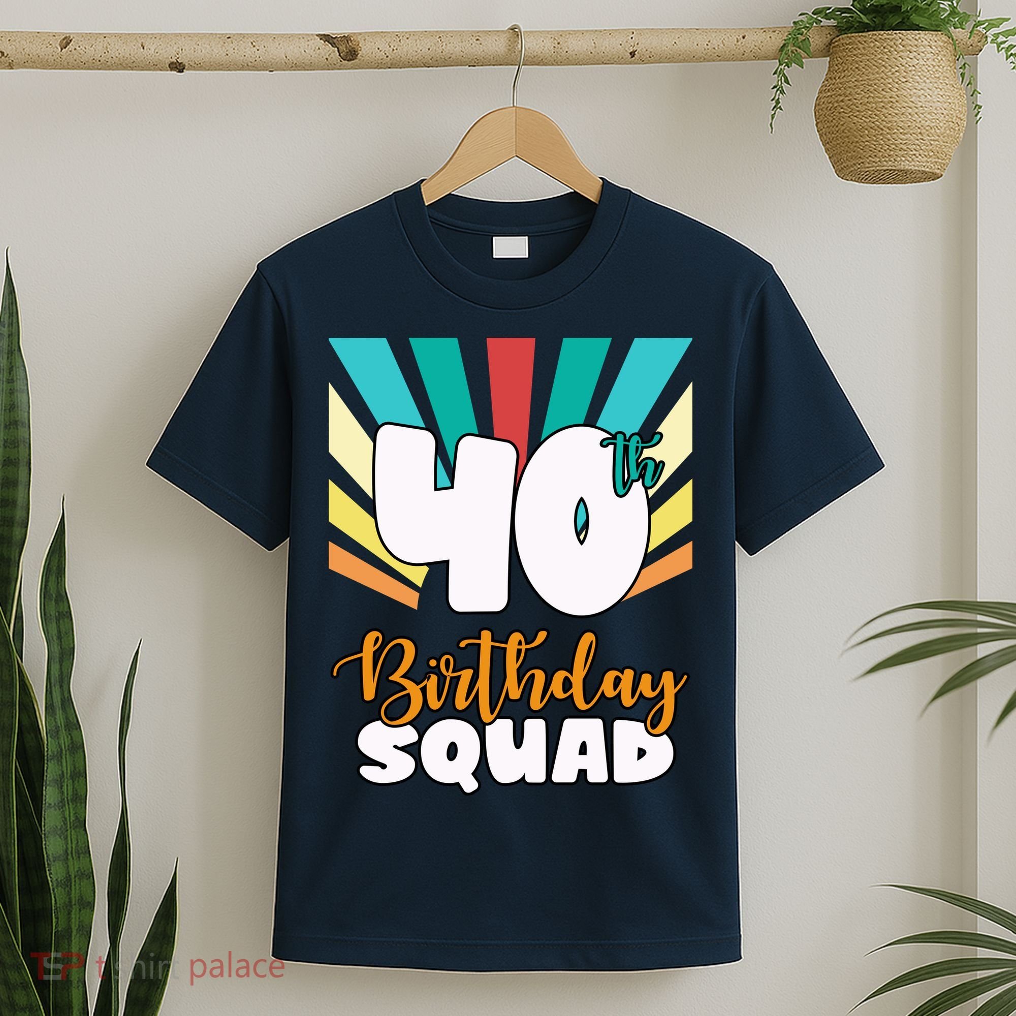 40th Birthday Squad 40 Years Old T-Shirt