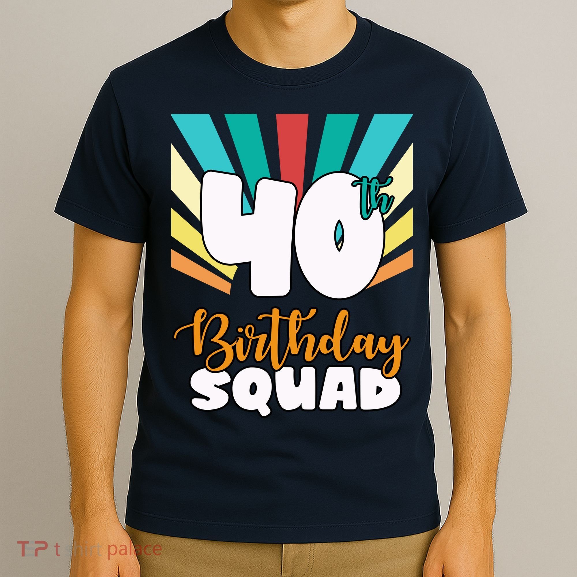 40th Birthday Squad 40 Years Old T-Shirt