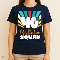 40th Birthday Squad 40 Years Old T-Shirt thumb 4