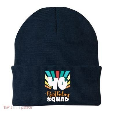 40th Birthday Squad 40 Years Old Beanie