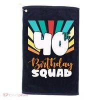 40th Birthday Squad 40 Years Old Golf Towel thumb 0