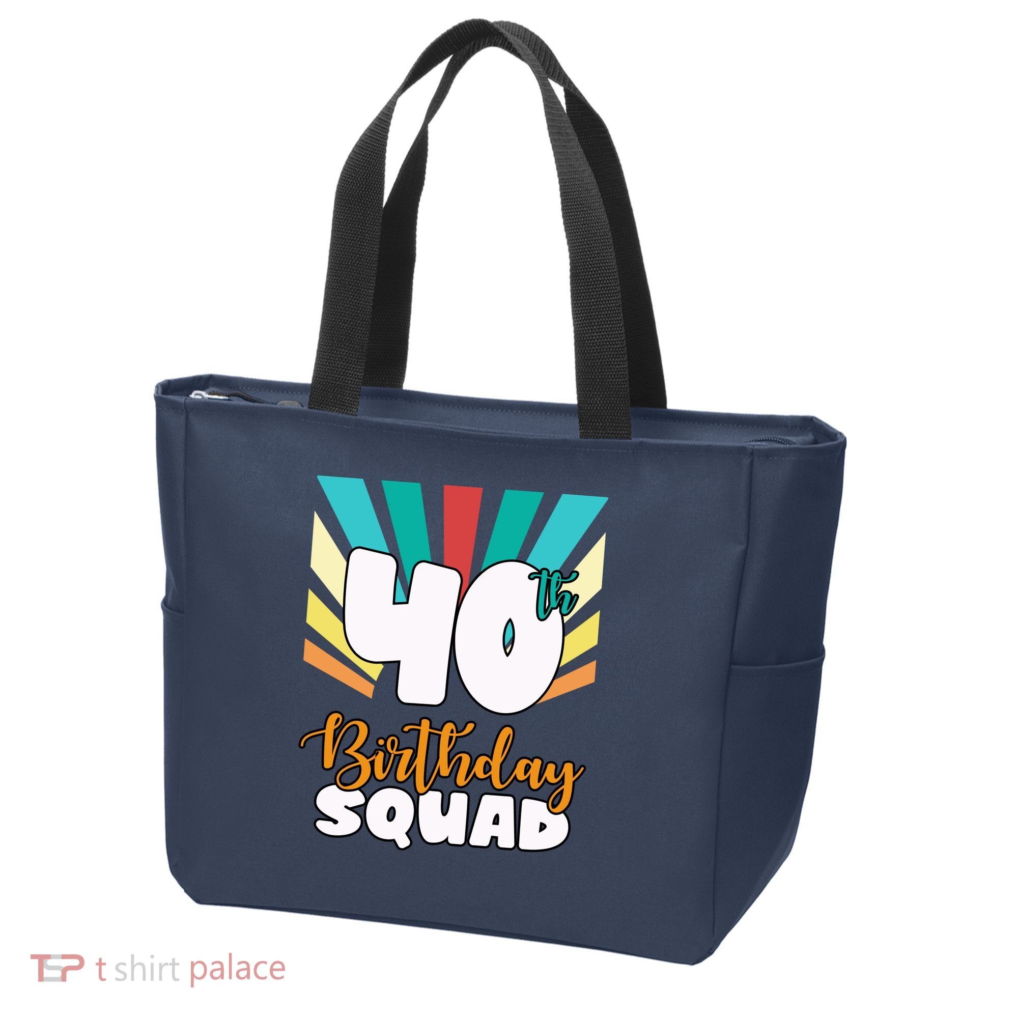 40th Birthday Squad 40 Years Old Tote Bag