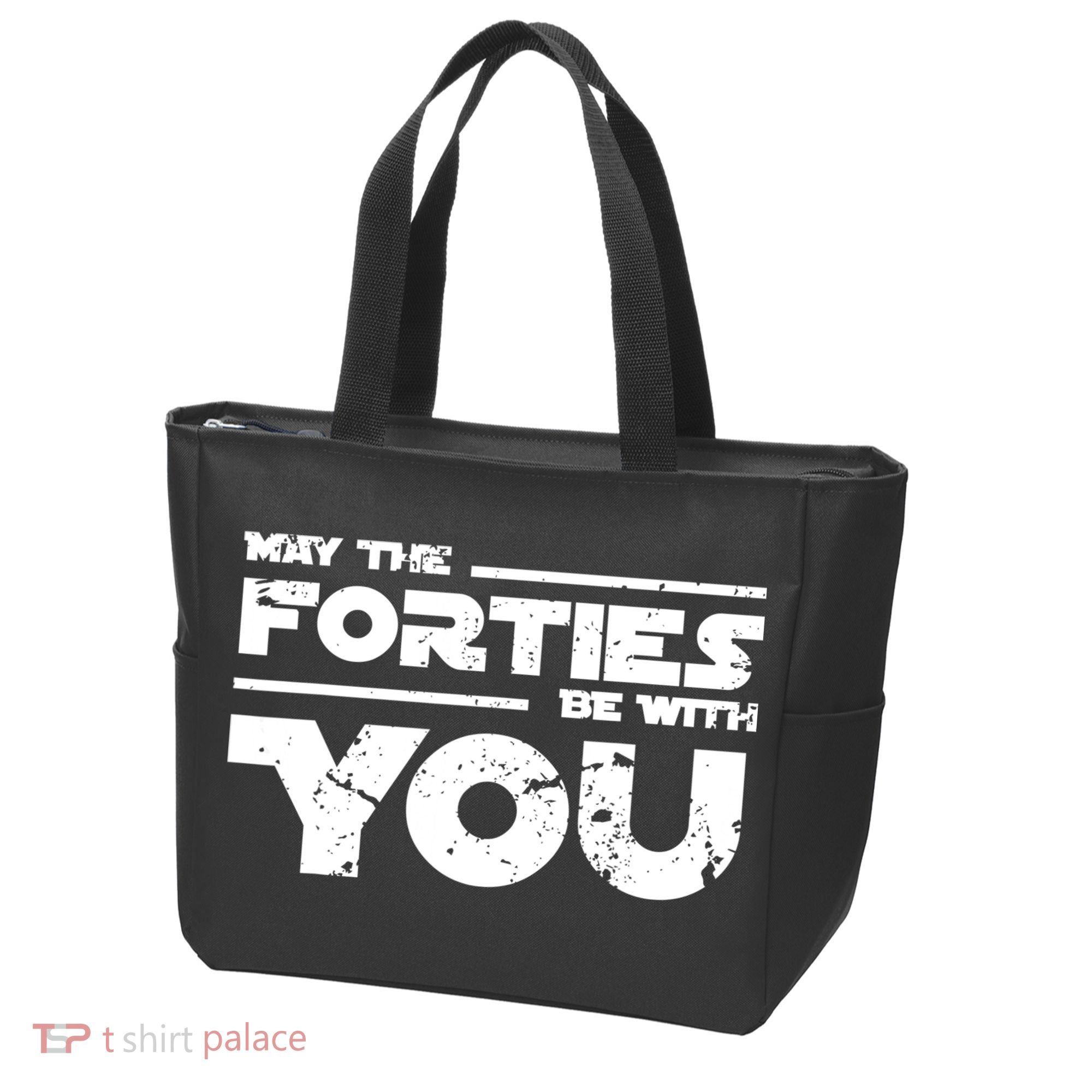 40th Birthday Shirt May The Forties Be With You Tote Bag