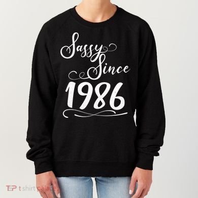 40th Birthday Sassy Since 1986 Women's Sweatshirt