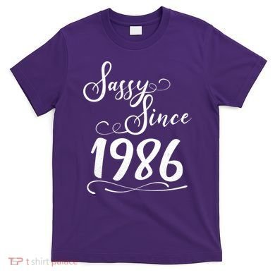 40th Birthday Sassy Since 1986 T-Shirt