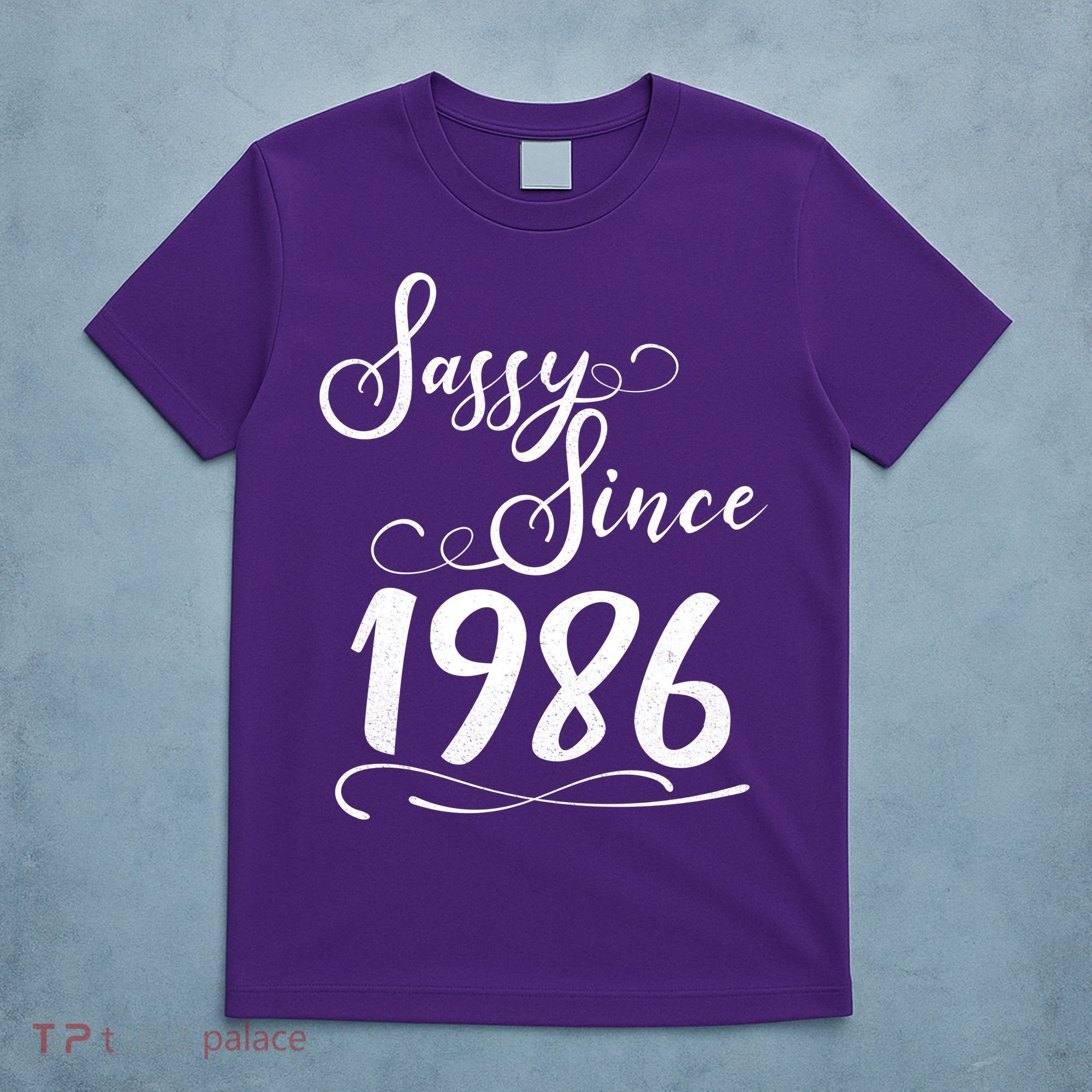 40th Birthday Sassy Since 1986 T-Shirt