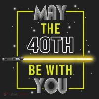 40th Birthday Tee May The 40th Be With You fortieth Birthday Women's Sweatshirt thumb 2