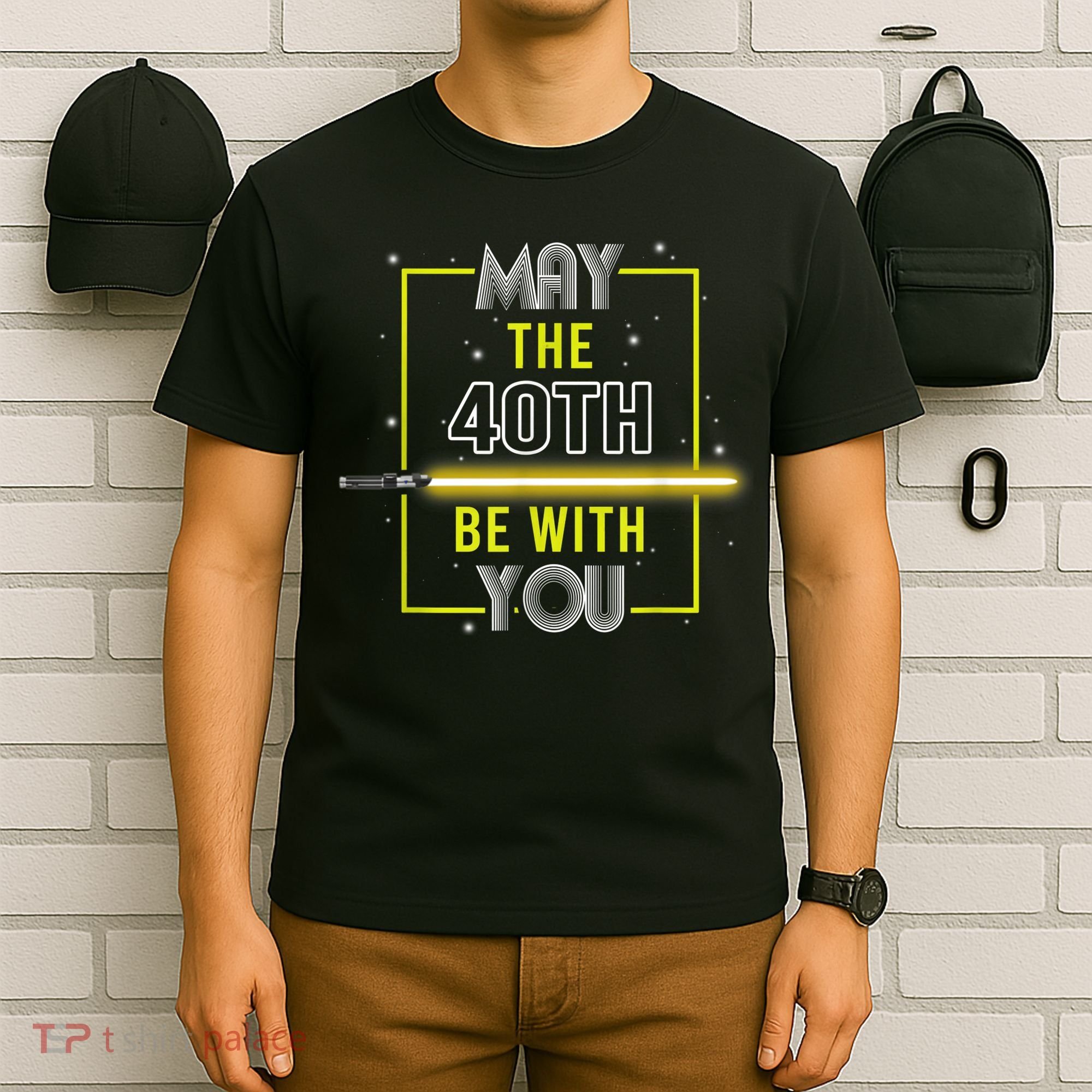 40th Birthday Tee May The 40th Be With You fortieth Birthday T-Shirt