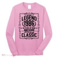 40th Birthday The Original Legend 1986 Awesome Classic  Long Sleeve Shirt thumb 0