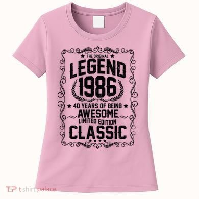 40th Birthday The Original Legend 1986 Awesome Classic  Women's T-Shirt