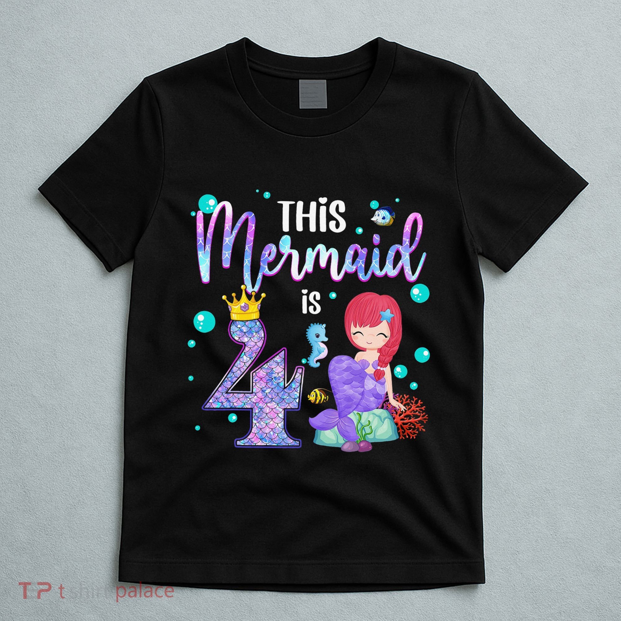 4th Birthday This Mermaid Is 4 Years Old Mermaid T-Shirt