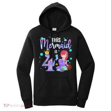 4th Birthday This Mermaid Is 4 Years Old Mermaid Women's Hoodie