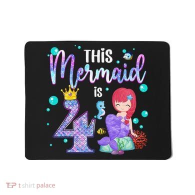 4th Birthday This Mermaid Is 4 Years Old Mermaid Mousepad