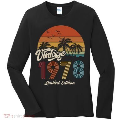 45th Birthday Vintage Limited Edition 1978 Women's Long Sleeve Shirt