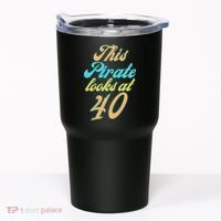 40th Birthday, Yes I am a Pirate Tumbler thumb 0
