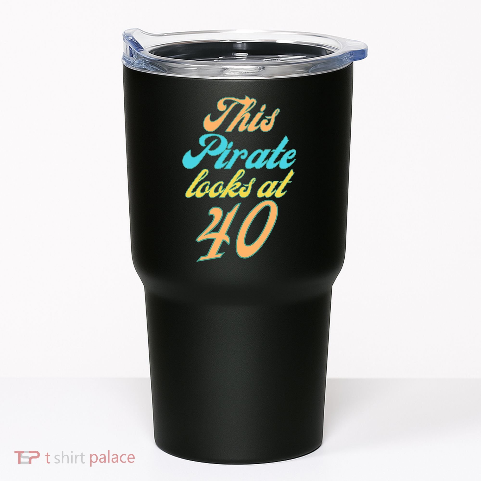 40th Birthday, Yes I am a Pirate Tumbler