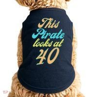 40th Birthday, Yes I am a Pirate Doggie Tank thumb 0