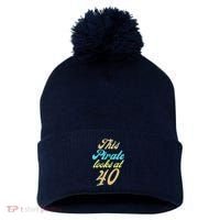 40th Birthday, Yes I am a Pirate Pom Pom 12in Knit Beanie thumb 0