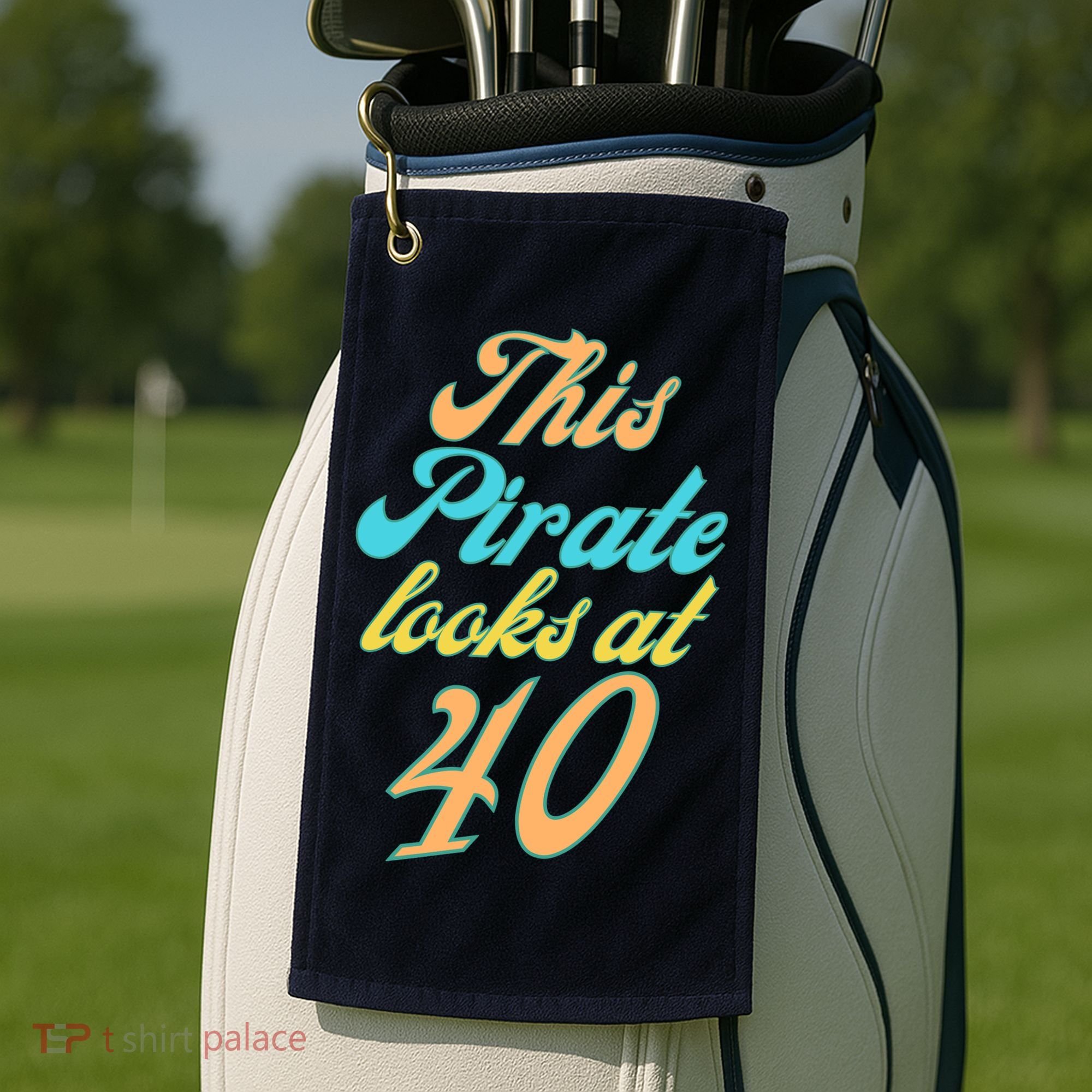 40th Birthday, Yes I am a Pirate Golf Towel