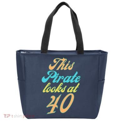40th Birthday, Yes I am a Pirate Tote Bag