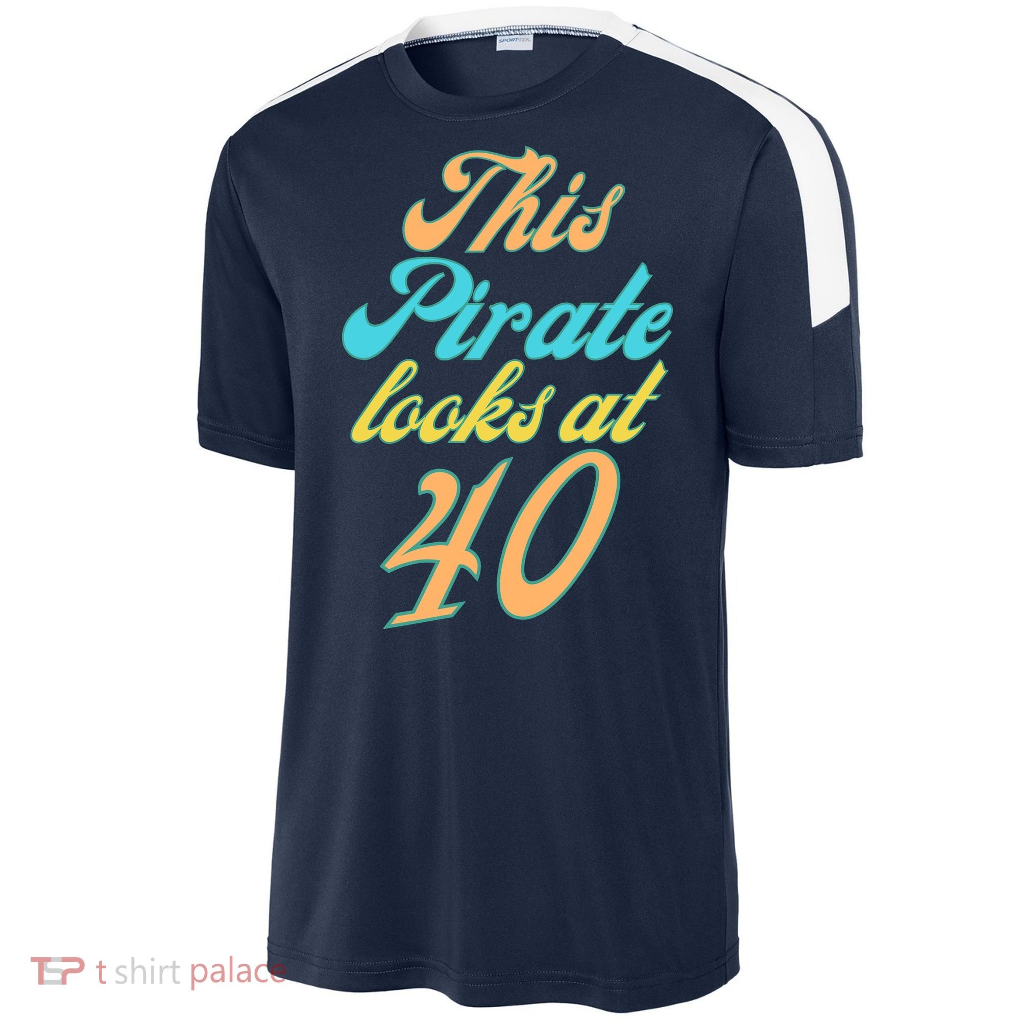 40th Birthday, Yes I am a Pirate Sport-Tek Competitor United Soccer Jersey