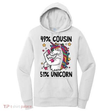 49% Cousin 51% Unicorn Design Cousin Crew Gift Women's Hoodie