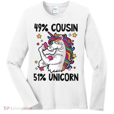 49% Cousin 51% Unicorn Design Cousin Crew Gift Women's Long Sleeve Shirt