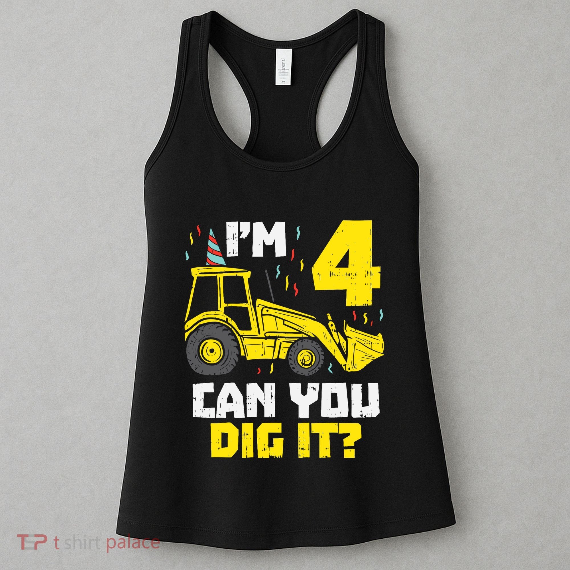 4 Can You Dig It Construction Truck 4th Birthday Boy Gift Women's Tank Top