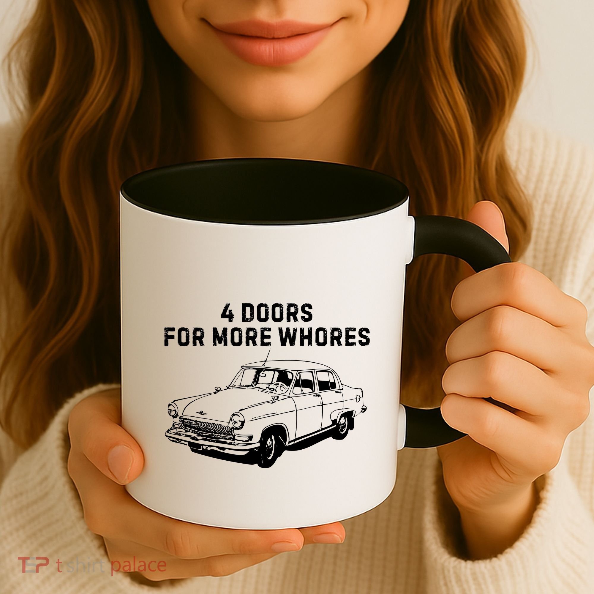 4 Doors For More Whores Funny Muscle Car Coffee Mug