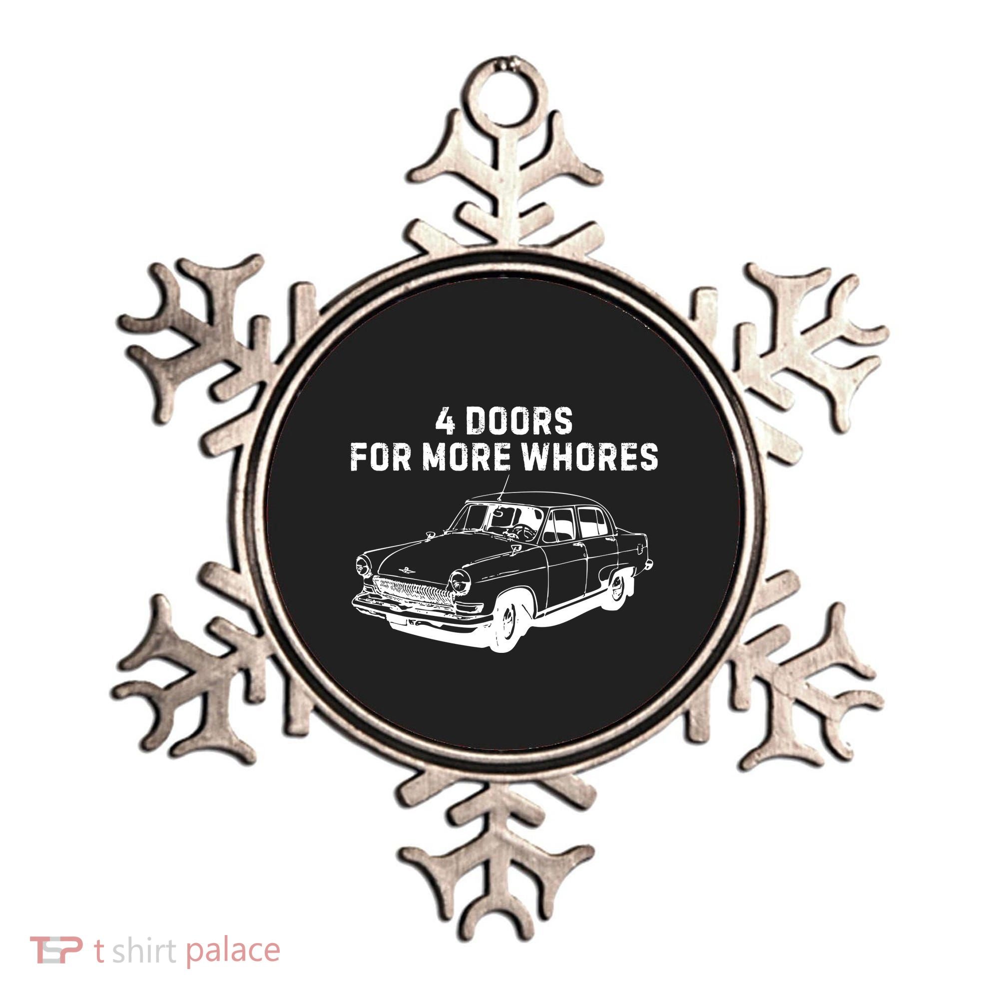 4 Doors For More Whores Funny Muscle Car Ornament