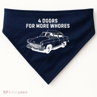 4 Doors For More Whores Funny Muscle Car USA-Made Doggie Bandana
