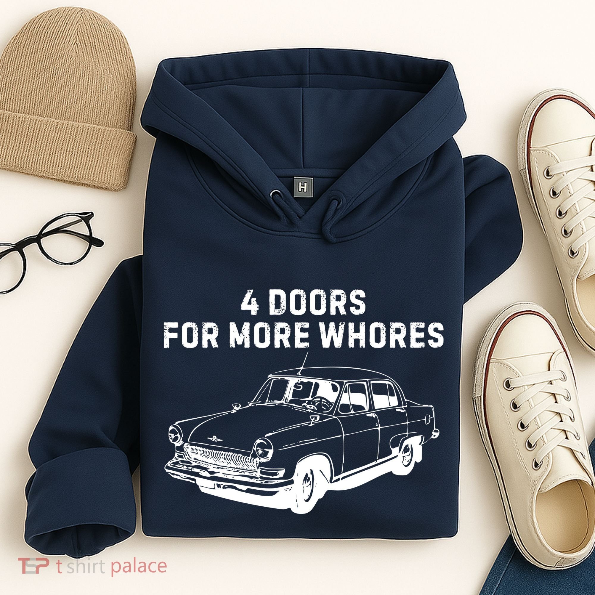 4 Doors For More Whores Funny Muscle Car Hoodie