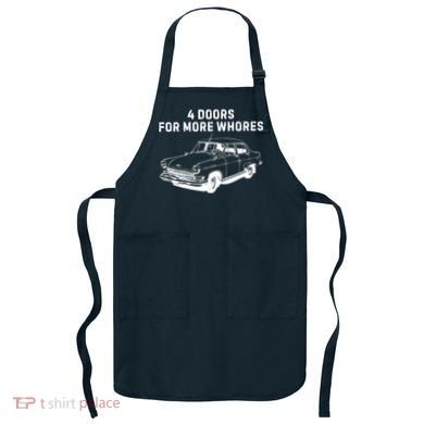 4 Doors For More Whores Funny Muscle Car Apron