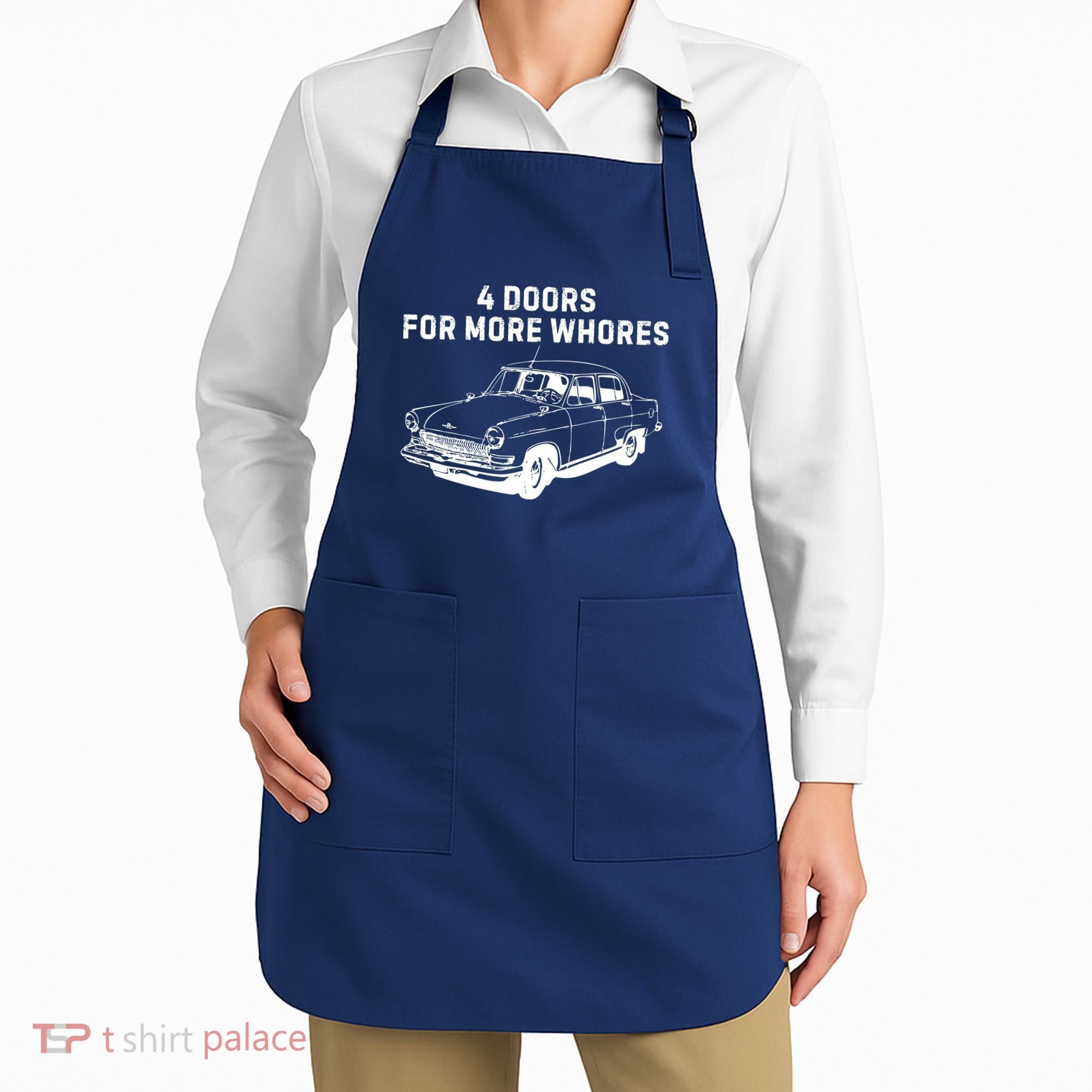 4 Doors For More Whores Funny Muscle Car Apron