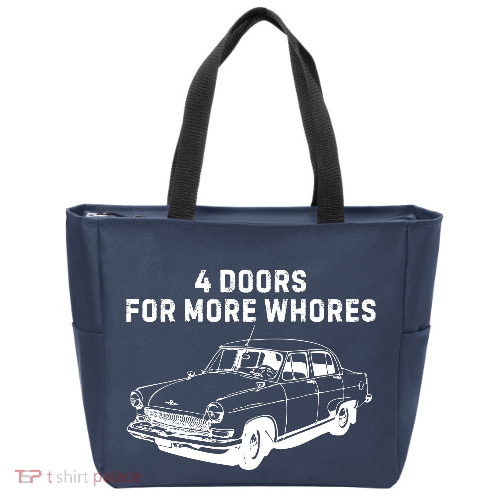 4 Doors For More Whores Funny Muscle Car Tote Bag