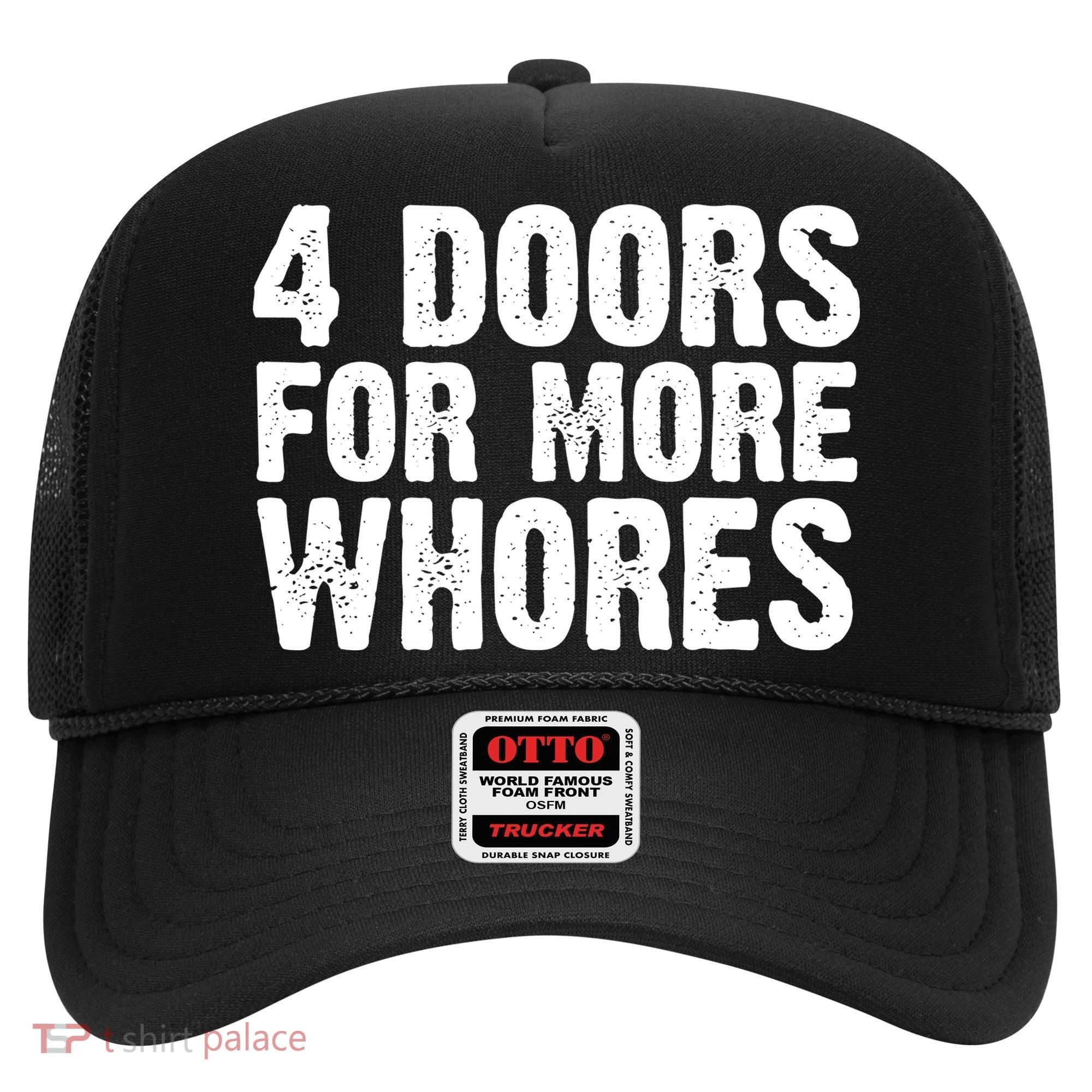4 Doors For More Whores Hat