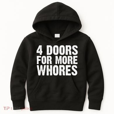 4 Doors For More Whores Kids Hoodie